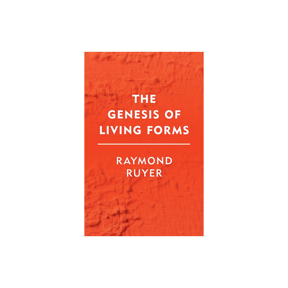 Rowman & Littlefield International The Genesis of Living Forms (häftad, eng)