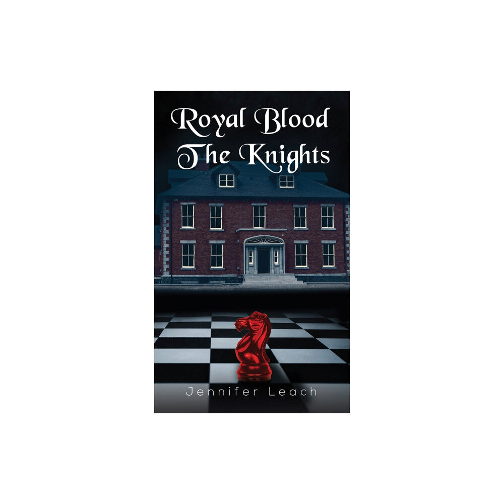 Austin Macauley Publishers Royal Blood - The Knights (häftad, eng)
