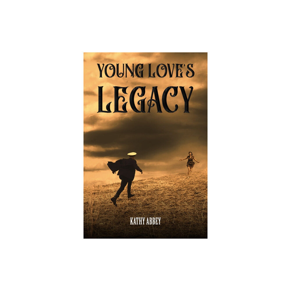 Austin Macauley Publishers Young Love's Legacy (häftad, eng)