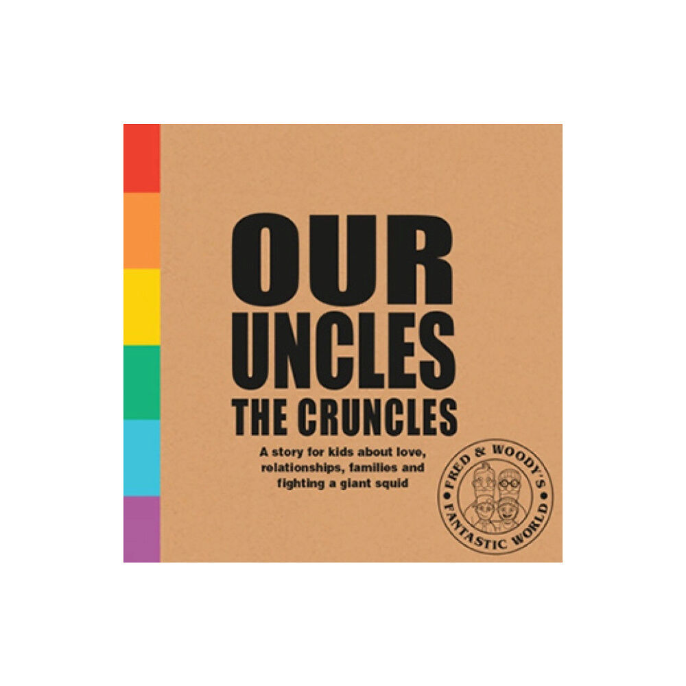 Ruby Tuesday Books Ltd Our Uncles the Cruncles (inbunden, eng)