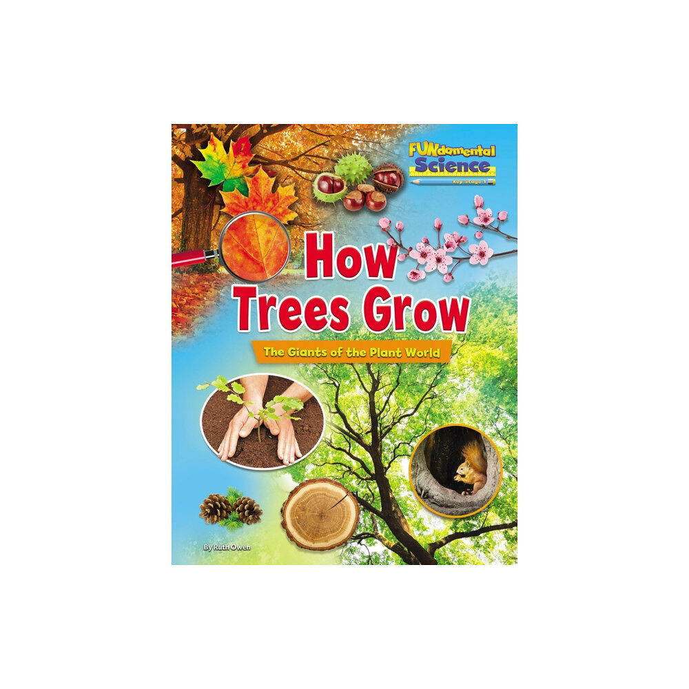 Ruby Tuesday Books Ltd How Trees Grow (häftad, eng)