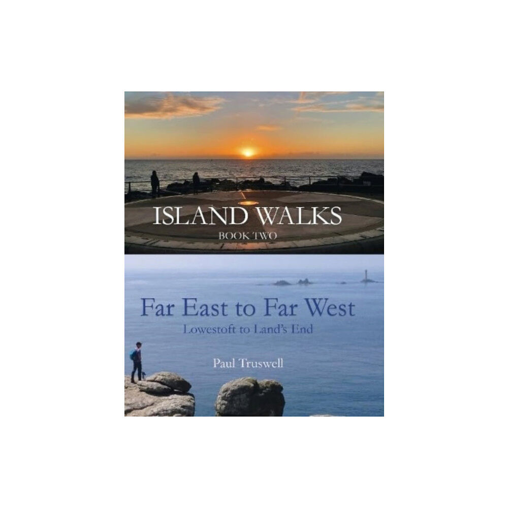 The Choir Press Island Walks Book Two - Far East to Far West (häftad, eng)