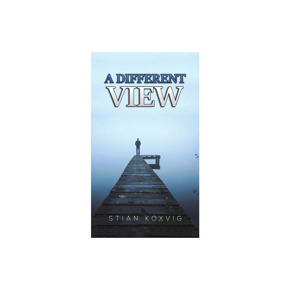 Austin Macauley Publishers A Different View (inbunden, eng)