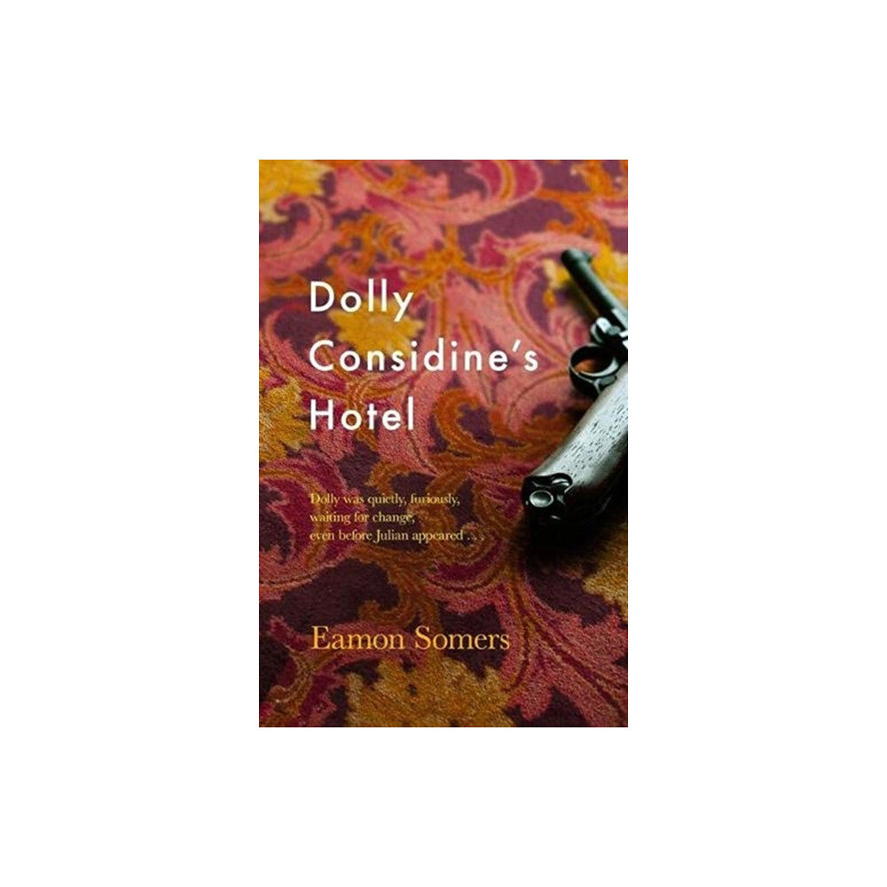 Unbound Dolly Considine's Hotel (häftad, eng)