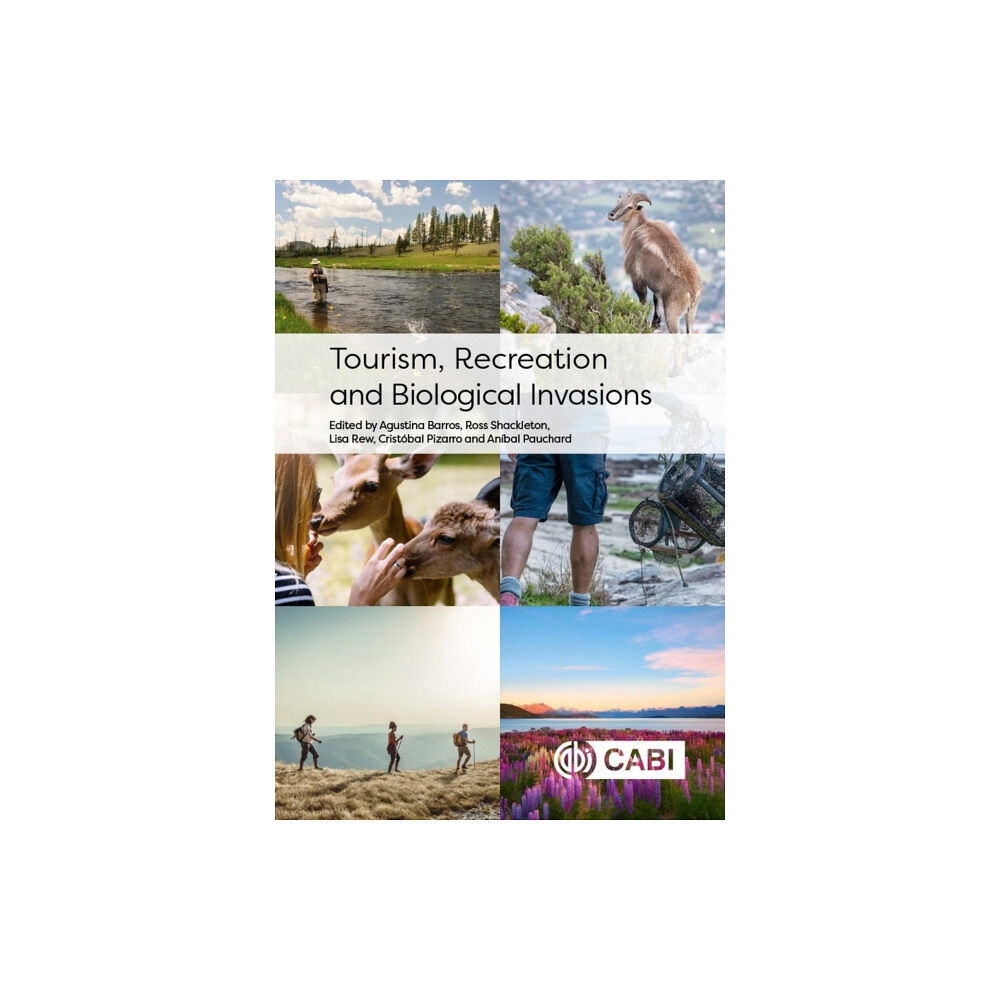 CABI Publishing Tourism, Recreation and Biological Invasions (inbunden, eng)