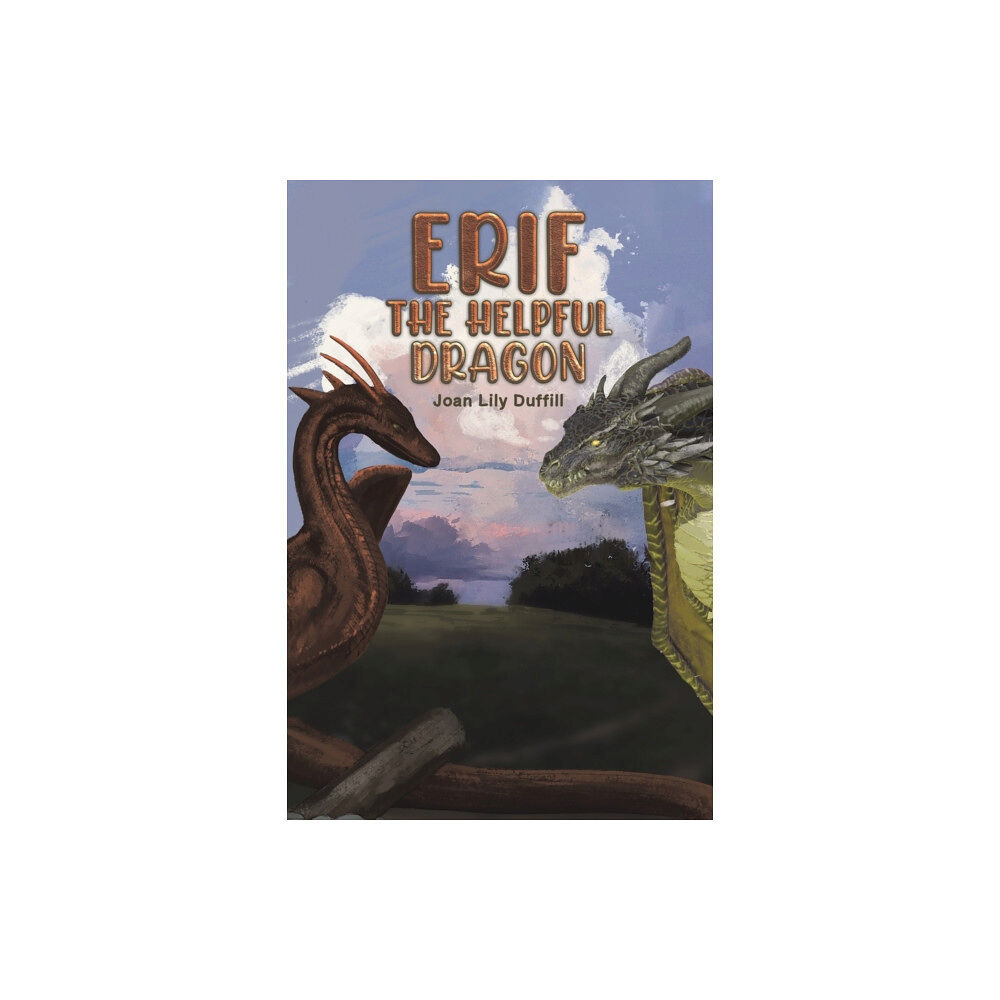 Austin Macauley Publishers Erif the Helpful Dragon (häftad, eng)