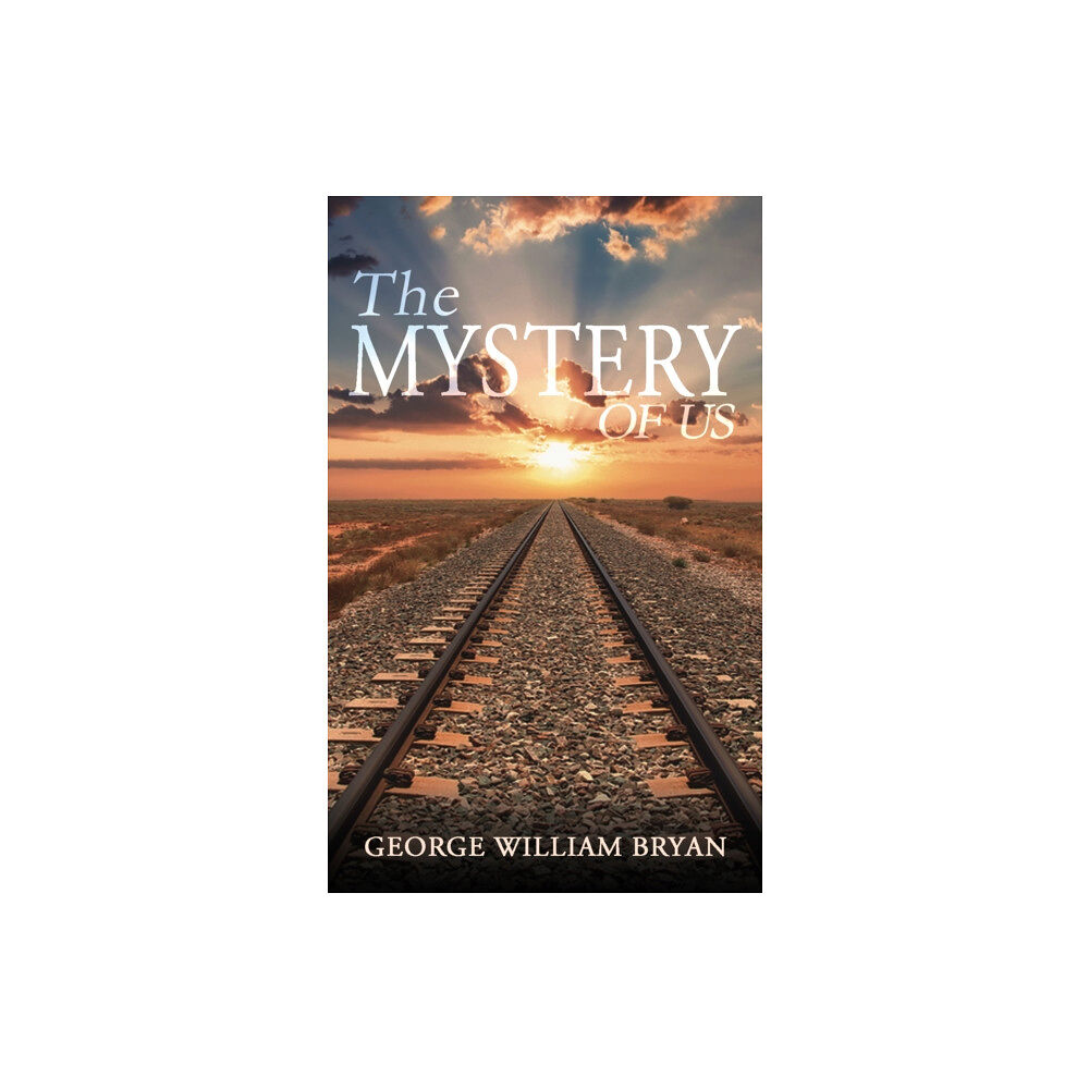 Austin Macauley Publishers The Mystery of Us (häftad, eng)