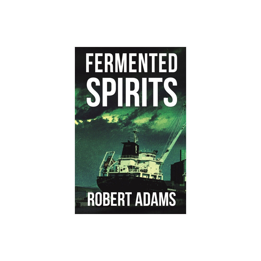 Austin Macauley Publishers Fermented Spirits (häftad, eng)