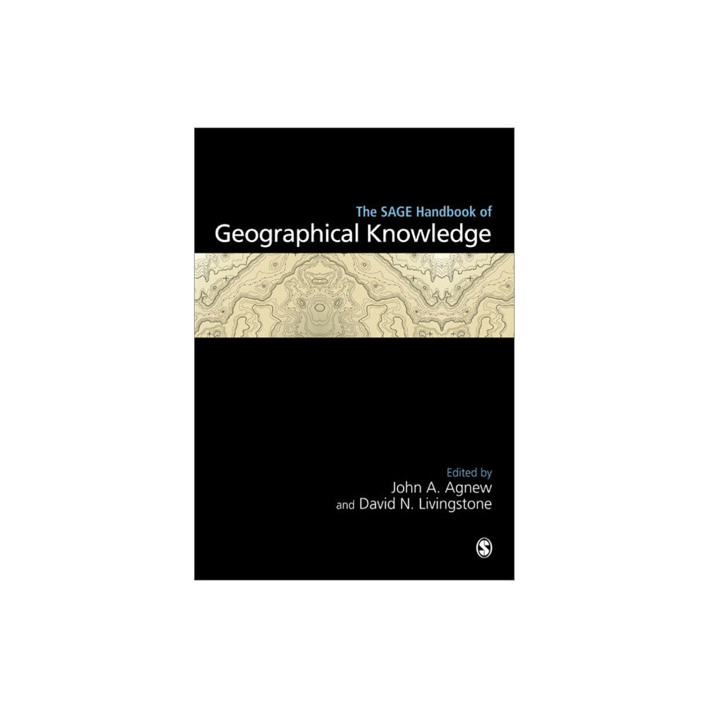 Sage publications inc The SAGE Handbook of Geographical Knowledge (inbunden, eng)