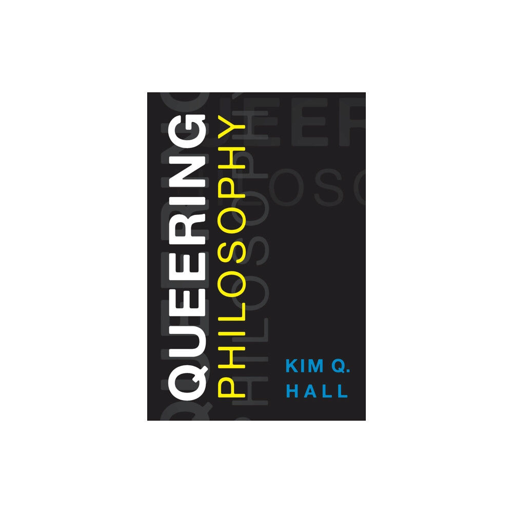 Rowman & Littlefield International Queering Philosophy (häftad, eng)