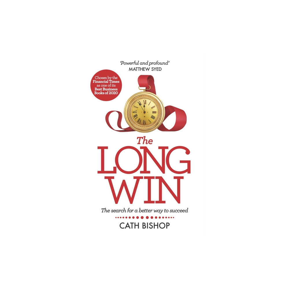 Practical Inspiration Publishing The Long Win - 1st edition (inbunden, eng)