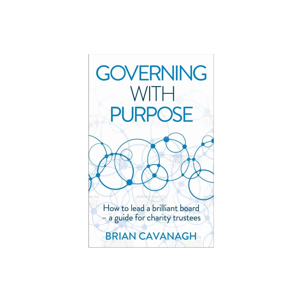 Practical Inspiration Publishing Governing with Purpose (häftad, eng)