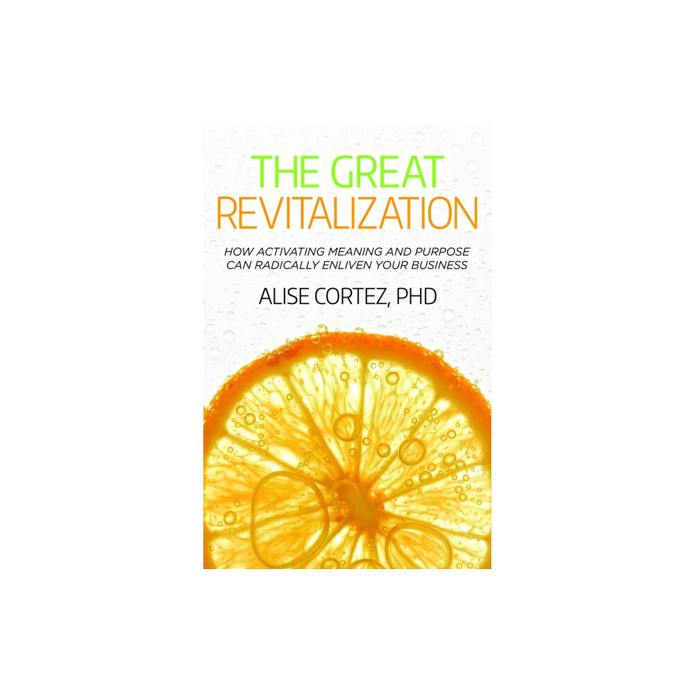 Practical Inspiration Publishing The Great Revitalization (häftad, eng)