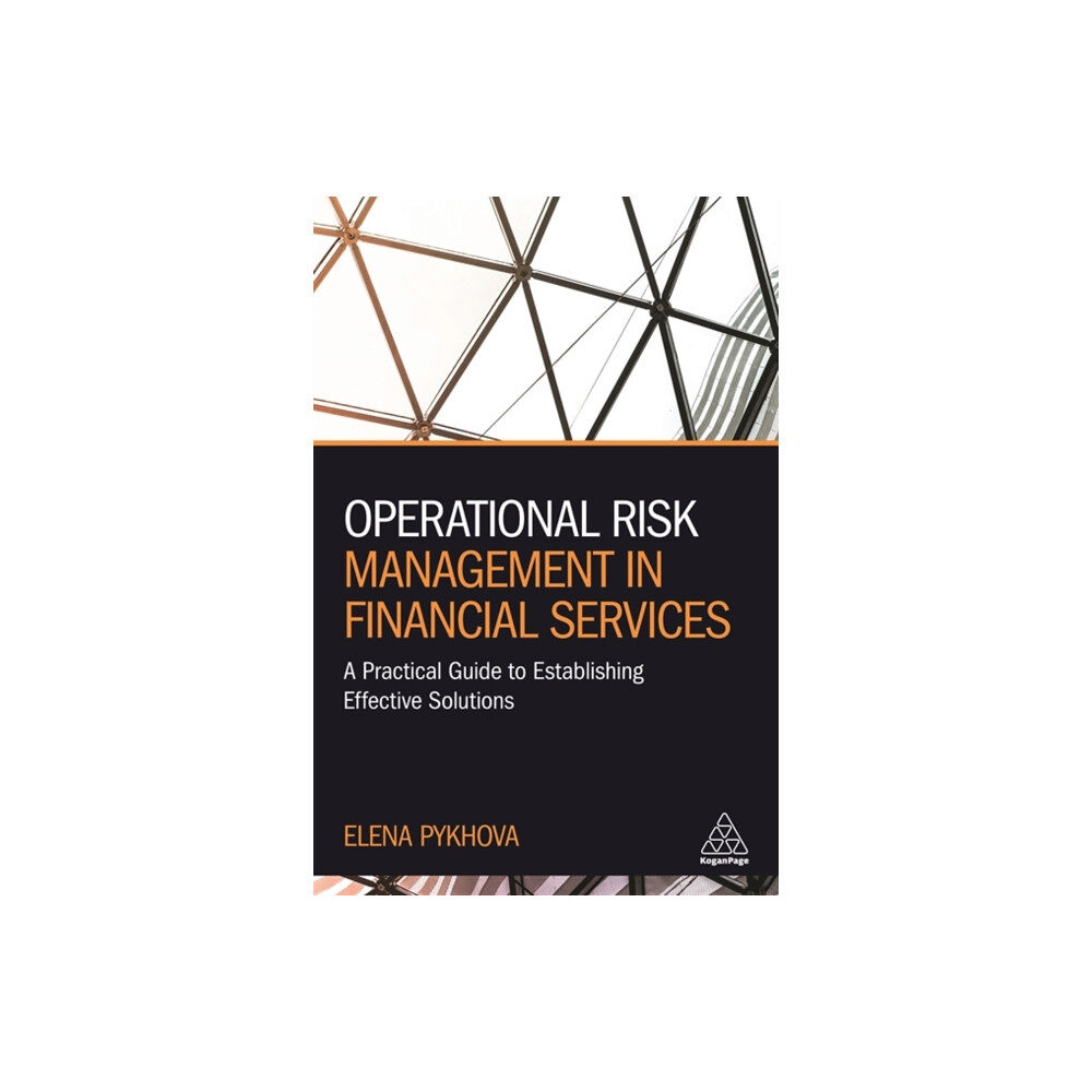 Kogan Page Ltd Operational Risk Management in Financial Services (häftad, eng)