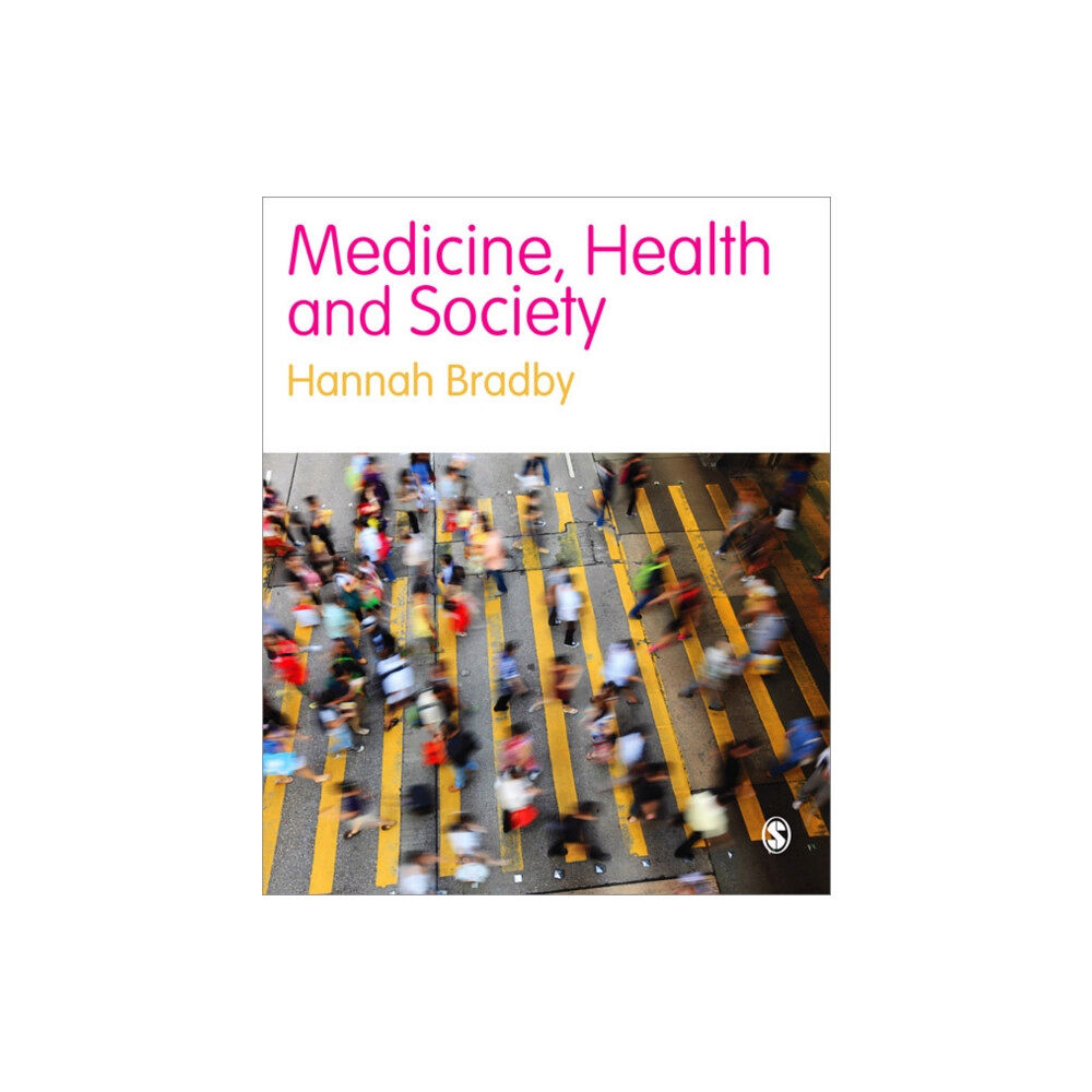 Sage publications inc Medicine, Health and Society (häftad, eng)