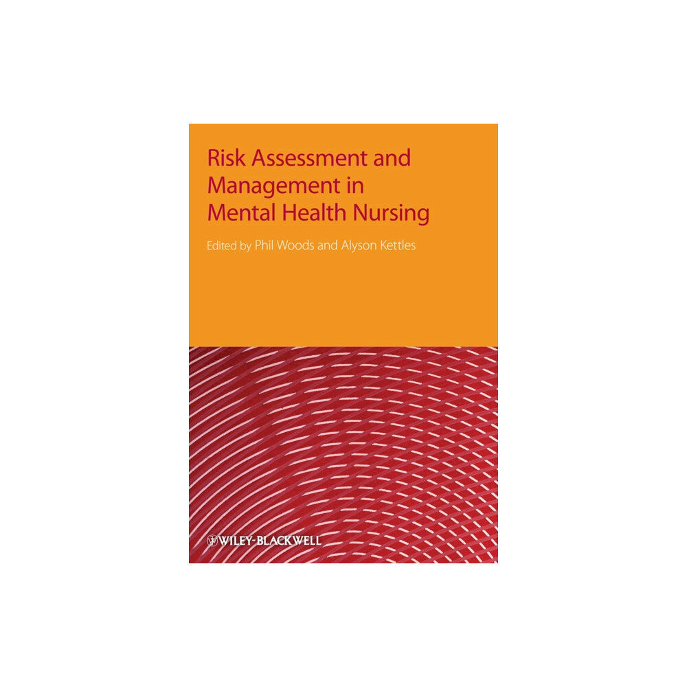 John Wiley And Sons Ltd Risk Assessment and Management in Mental Health Nursing (häftad, eng)