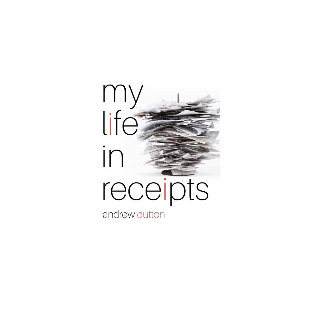 Cinnamon Press My Life in Receipts (häftad, eng)