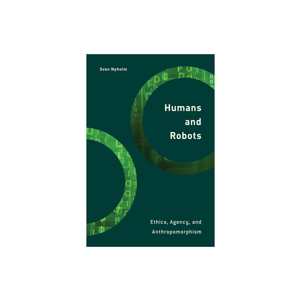 Rowman & Littlefield International Humans and Robots (häftad, eng)