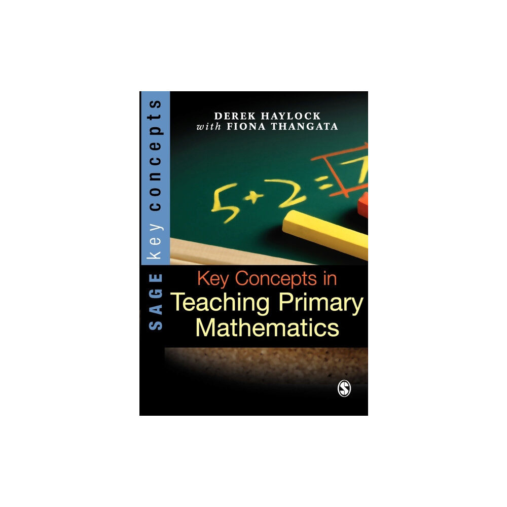 Sage publications inc Key Concepts in Teaching Primary Mathematics (häftad, eng)