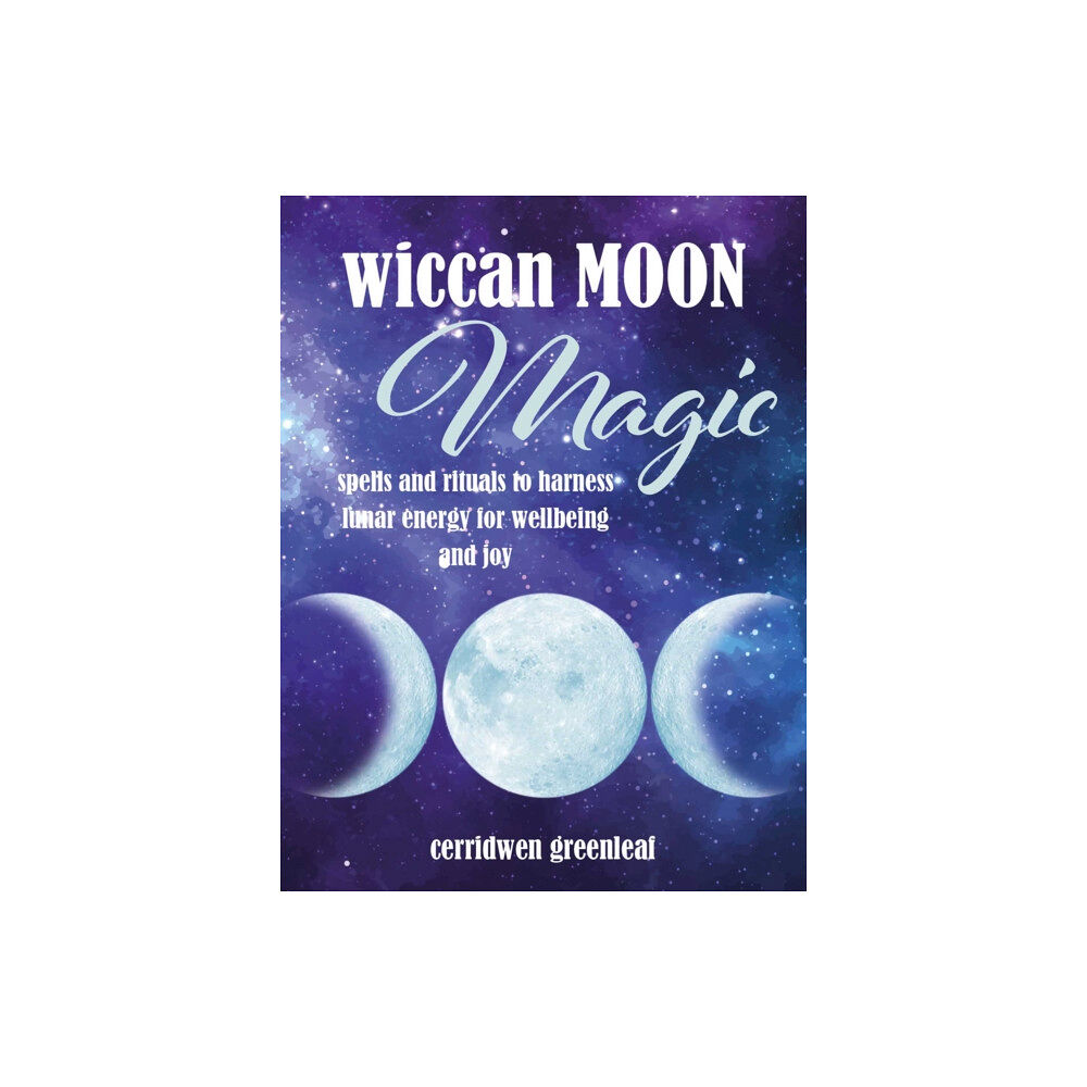 Ryland, Peters & Small Ltd Wiccan Moon Magic (inbunden, eng)