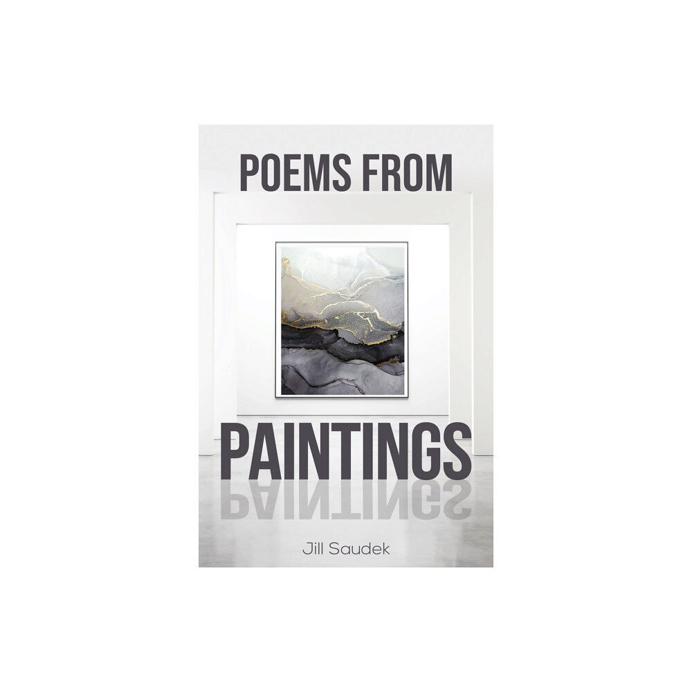 Austin Macauley Publishers Poems from Paintings (häftad, eng)