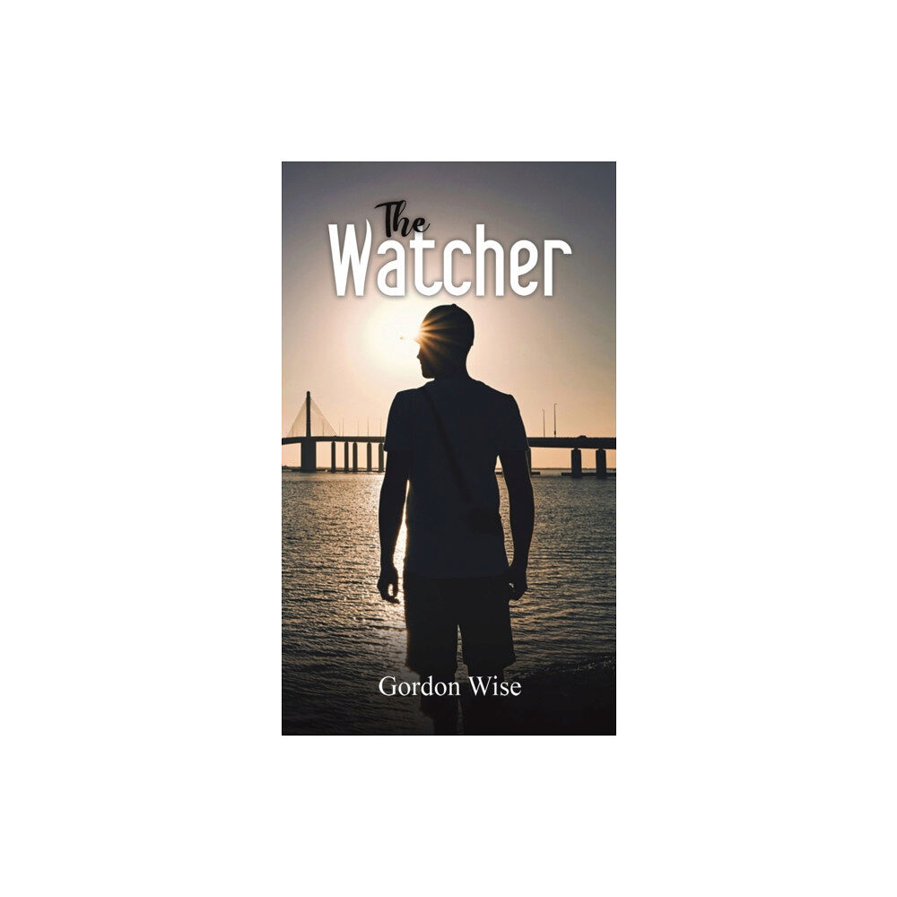 Austin Macauley Publishers The Watcher (inbunden, eng)