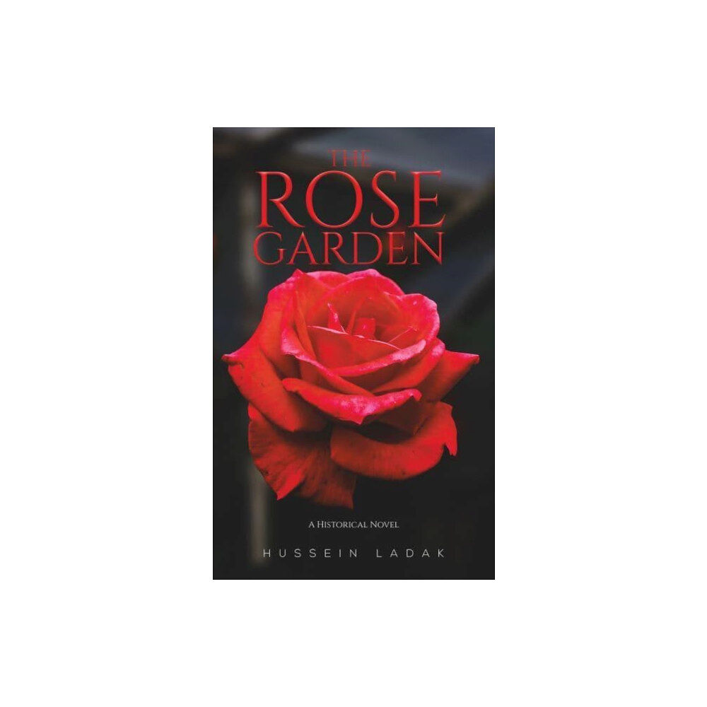 Austin Macauley Publishers The Rose Garden (häftad, eng)