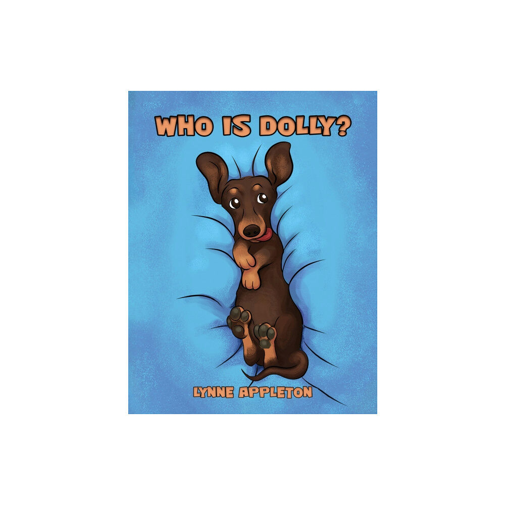 Austin Macauley Publishers Who Is Dolly? (häftad, eng)