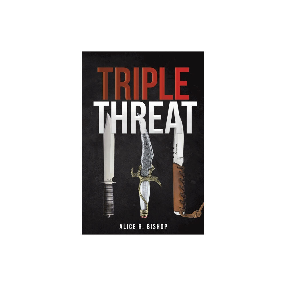 Austin Macauley Publishers Triple Threat (häftad, eng)