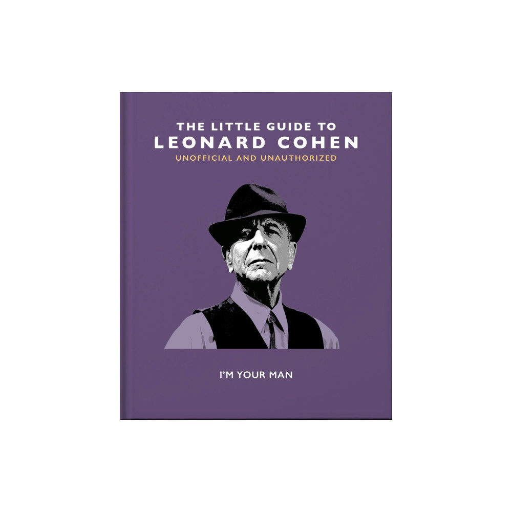 Headline Publishing Group The Little Guide to Leonard Cohen (inbunden, eng)