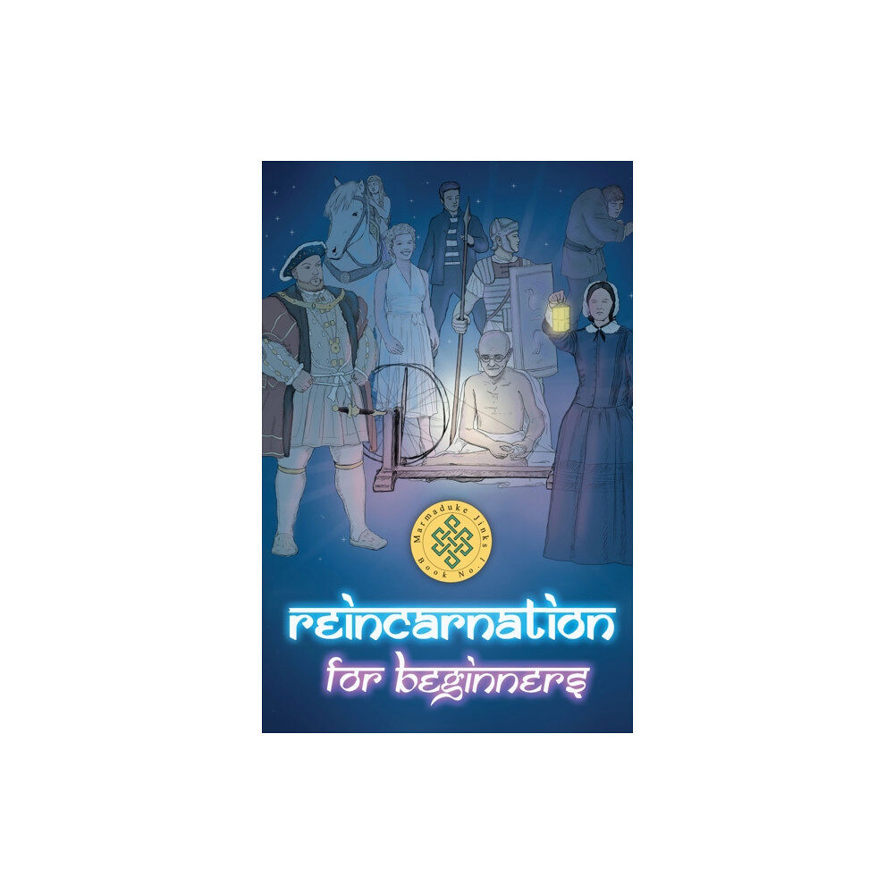 Austin Macauley Publishers Reincarnation For Beginners (inbunden, eng)