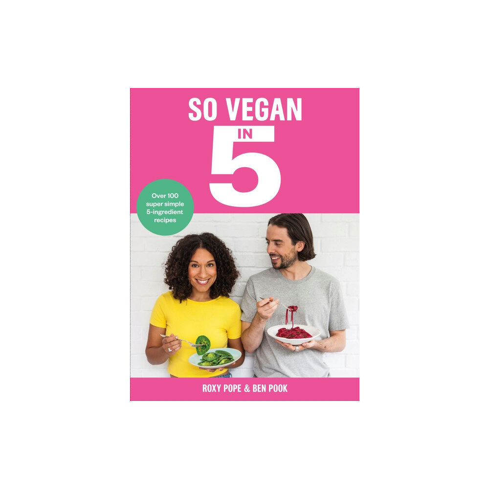 Bonnier Books Ltd So Vegan in 5 (inbunden, eng)