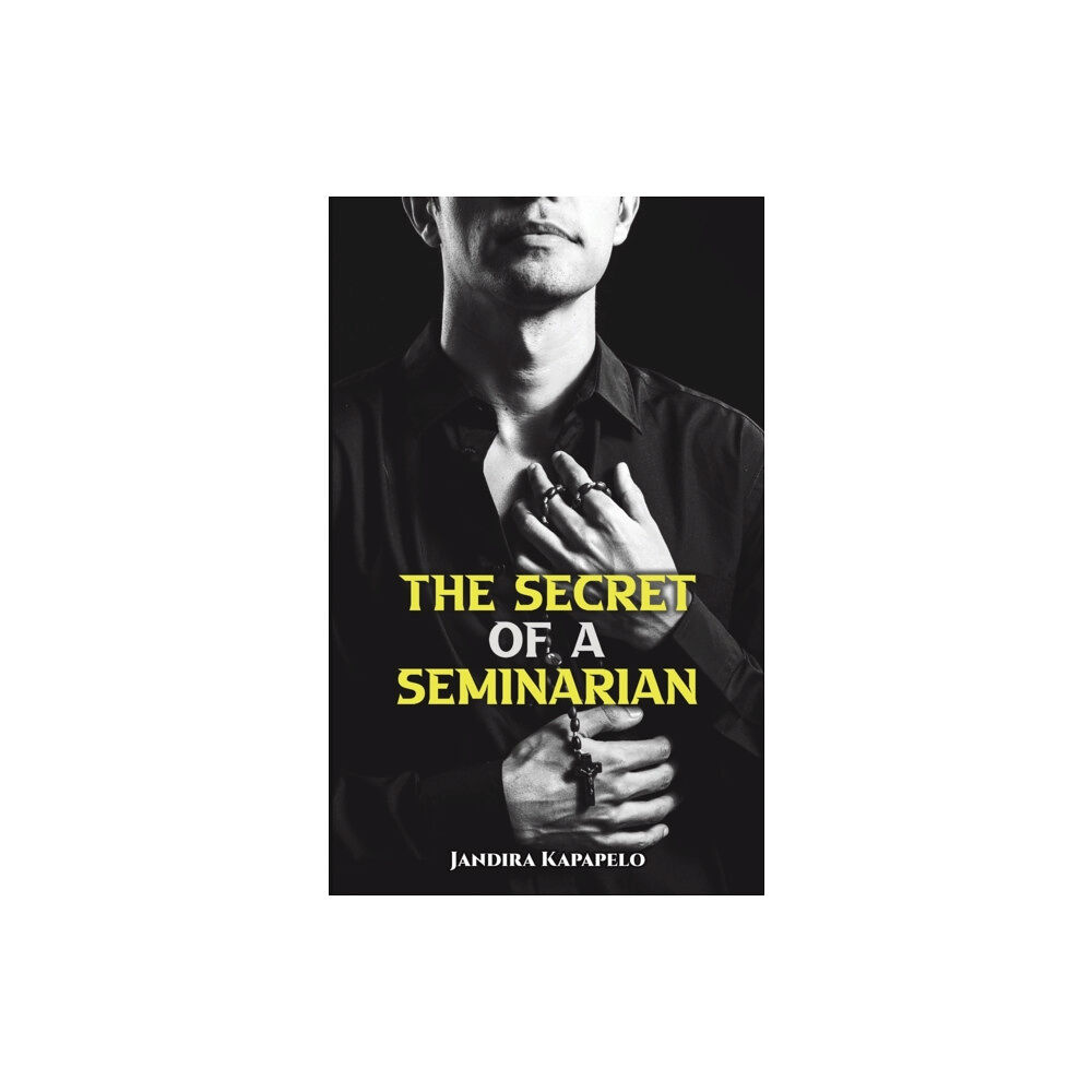Austin Macauley Publishers The Secret of a Seminarian (häftad, eng)