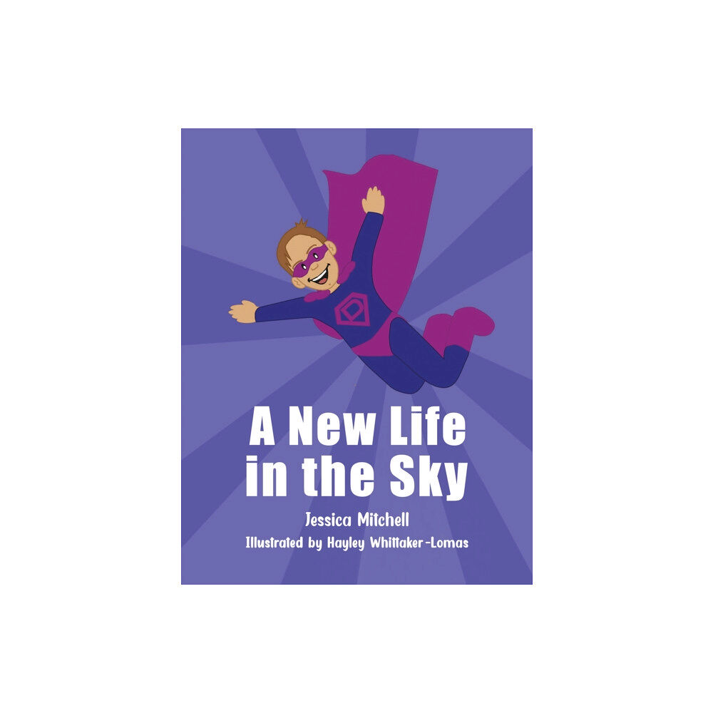 Austin Macauley Publishers A New Life in the Sky (häftad, eng)
