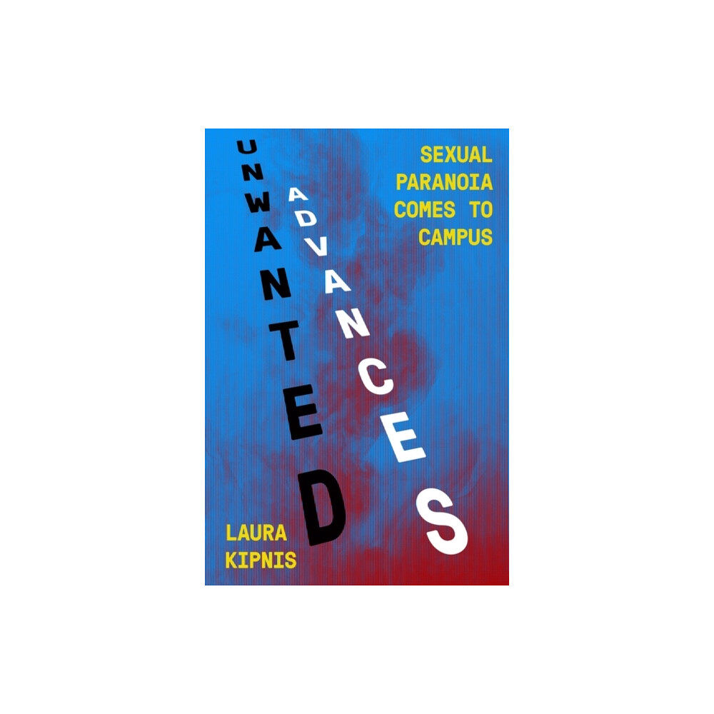 Verso Books Unwanted Advances (häftad, eng)