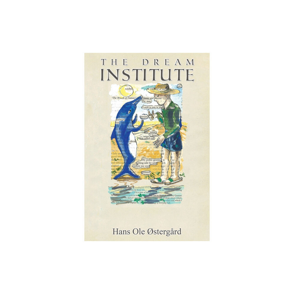 Austin Macauley Publishers The Dream Institute (inbunden, eng)
