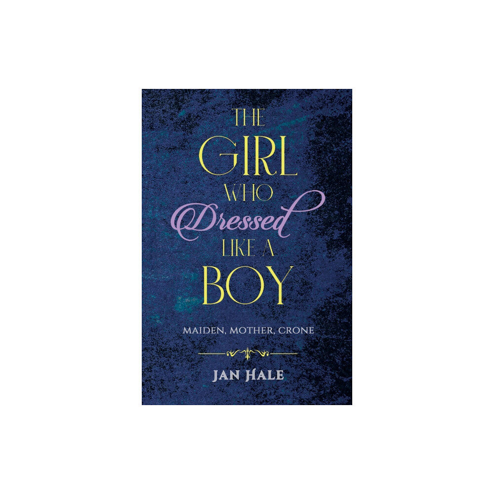 Austin Macauley Publishers The Girl Who Dressed like a Boy (inbunden, eng)