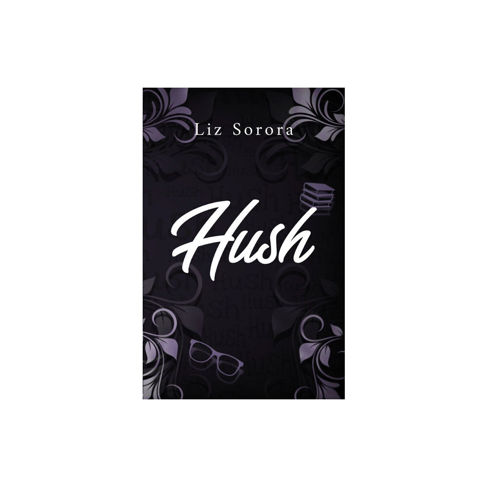 Austin Macauley Publishers Hush (häftad, eng)