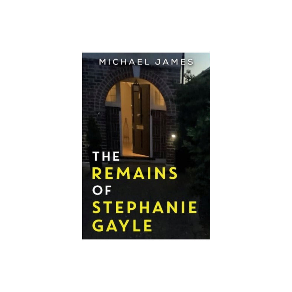 Olympia Publishers The Remains of Stephanie Gayle (häftad, eng)