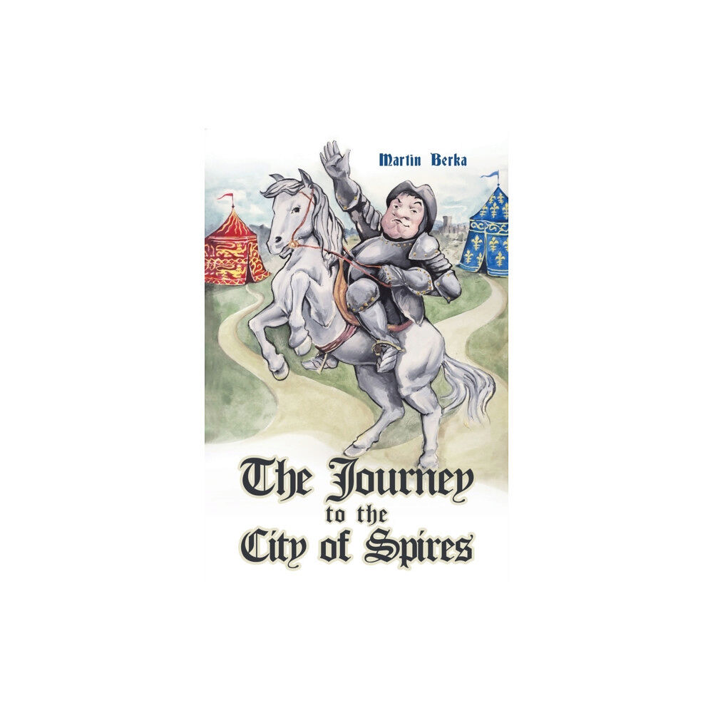 Austin Macauley Publishers The Journey to the City of Spires (häftad, eng)