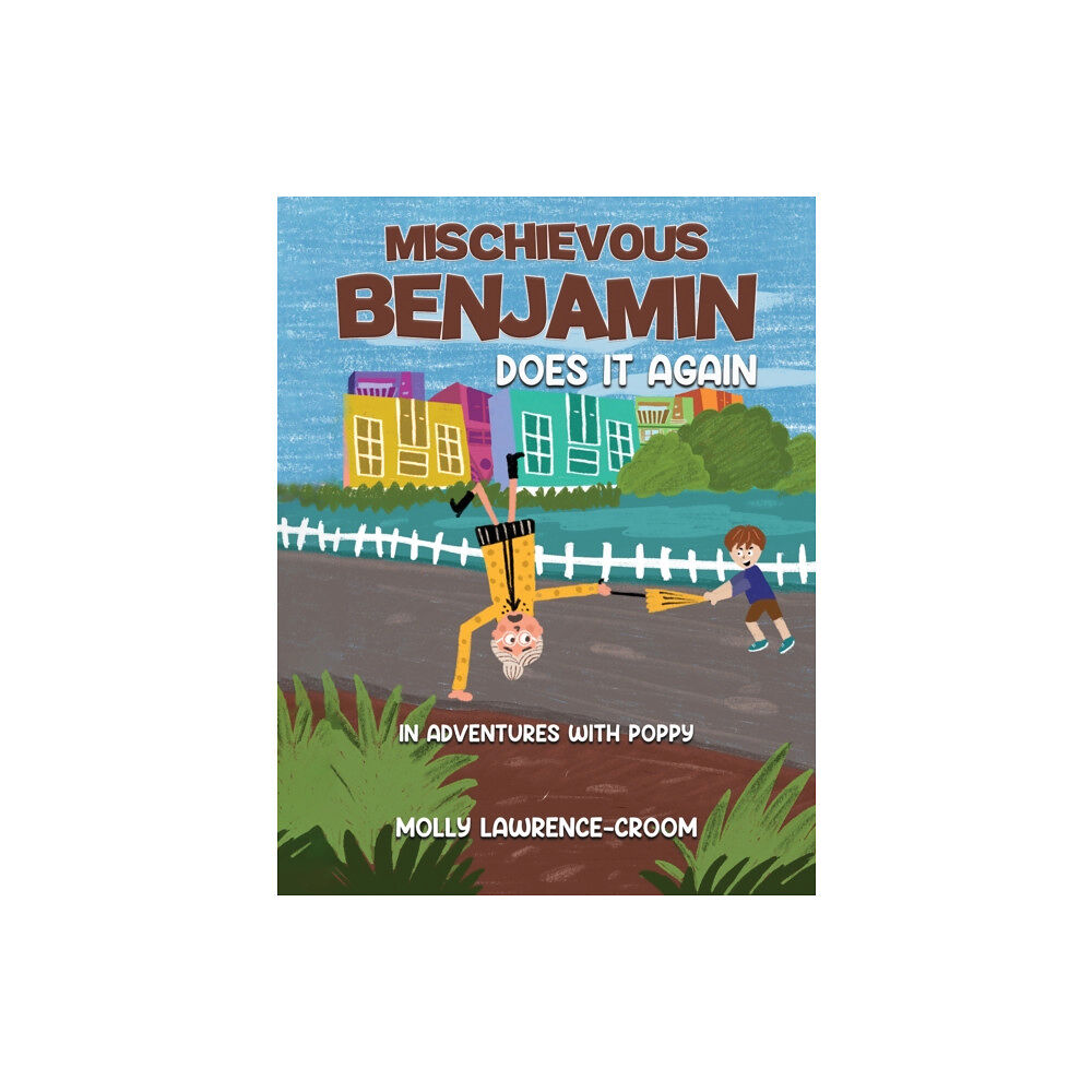 Austin Macauley Publishers Mischievous Benjamin Does It Again (häftad, eng)