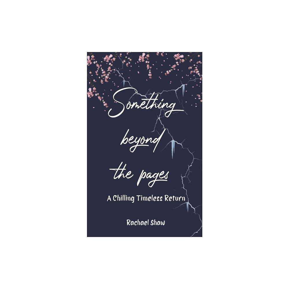 Austin Macauley Publishers Something Beyond the Pages: A Chilling Timeless Return (häftad, eng)