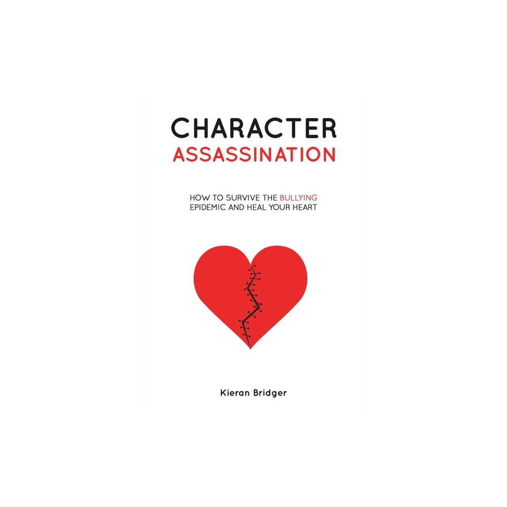 Austin Macauley Publishers Character Assassination (häftad, eng)