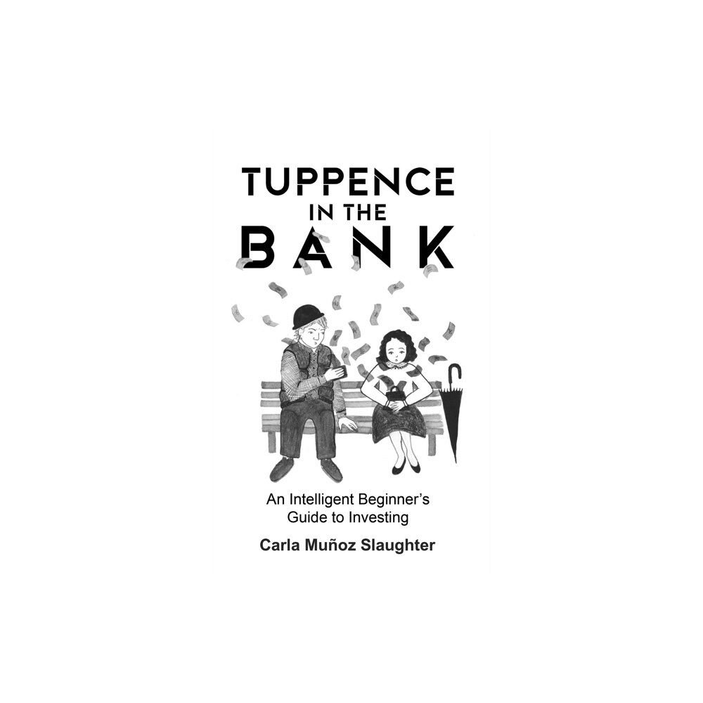 Austin Macauley Publishers Tuppence in the Bank (häftad, eng)