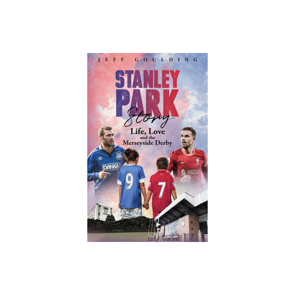 Pitch Publishing Ltd Stanley Park Story (häftad, eng)