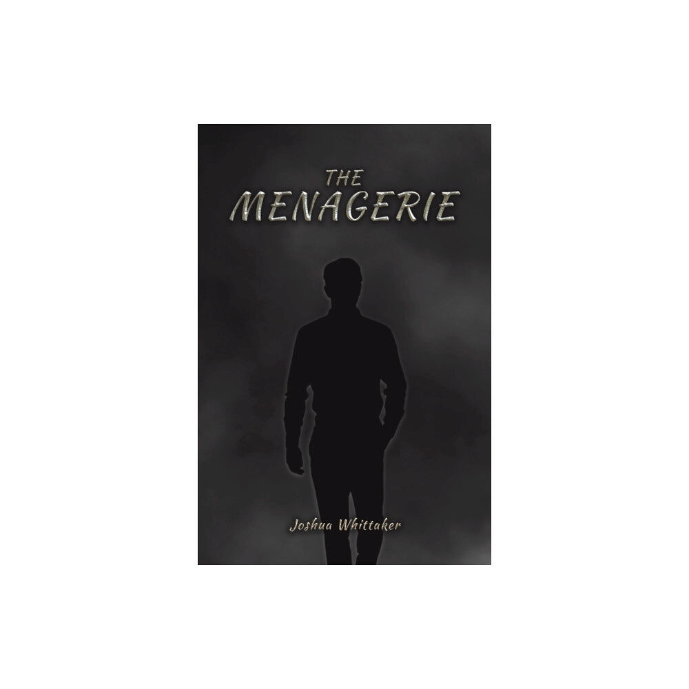 Austin Macauley Publishers The Menagerie (häftad, eng)