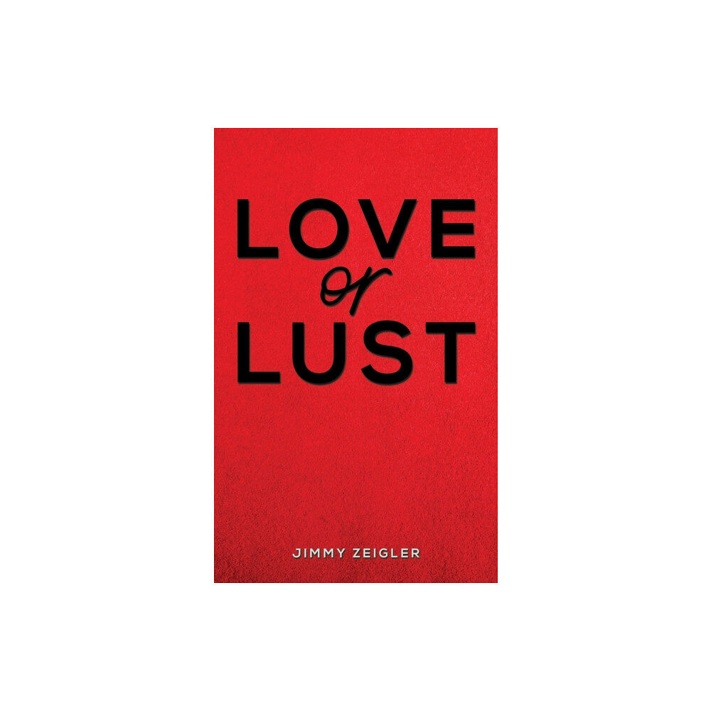 Austin Macauley Publishers Love or Lust (häftad, eng)