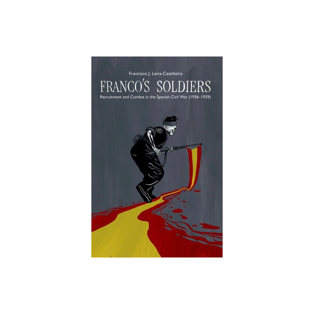 Liverpool University Press Franco's Soldiers (häftad, eng)