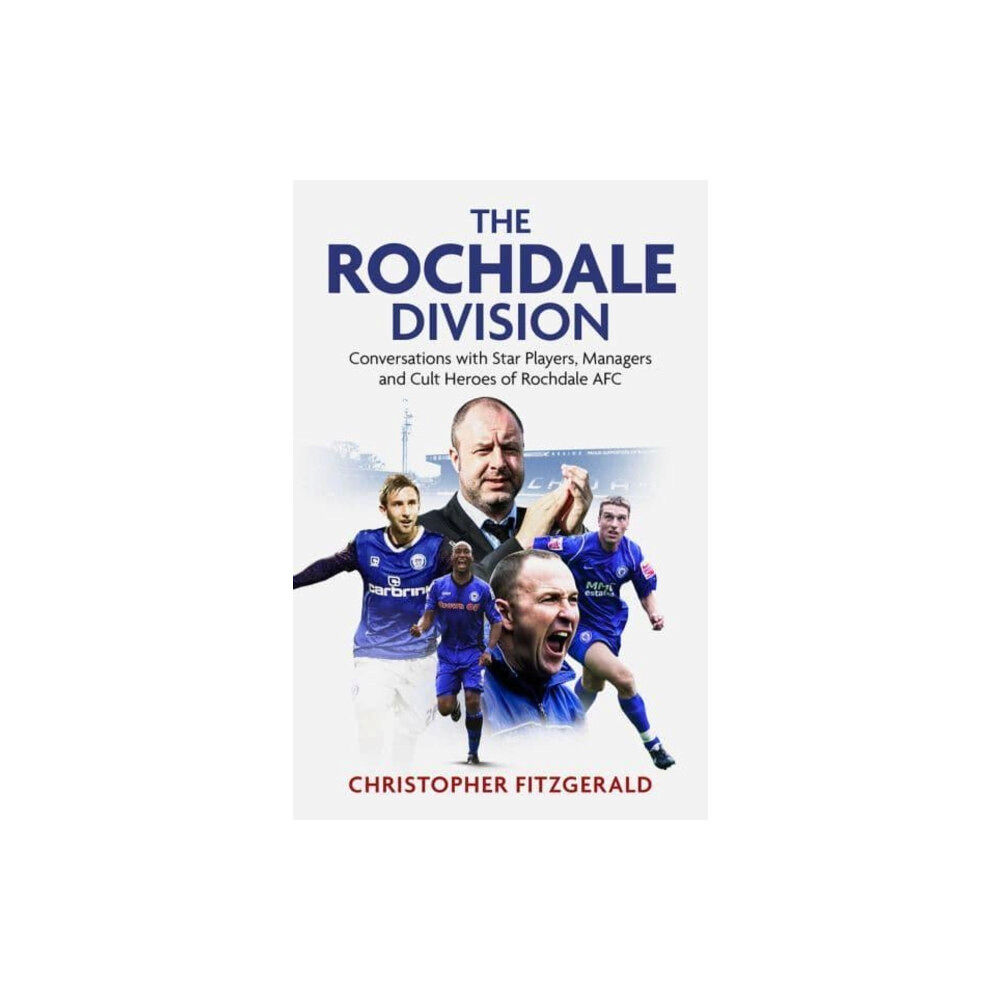 Pitch Publishing Ltd The Rochdale Division (inbunden, eng)