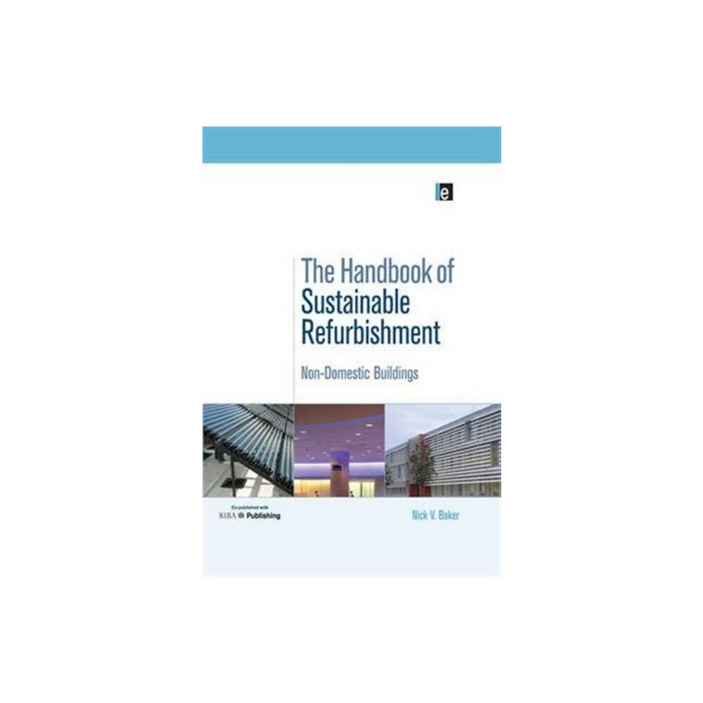 Taylor & francis ltd The Handbook of Sustainable Refurbishment: Non-Domestic Buildings (häftad, eng)